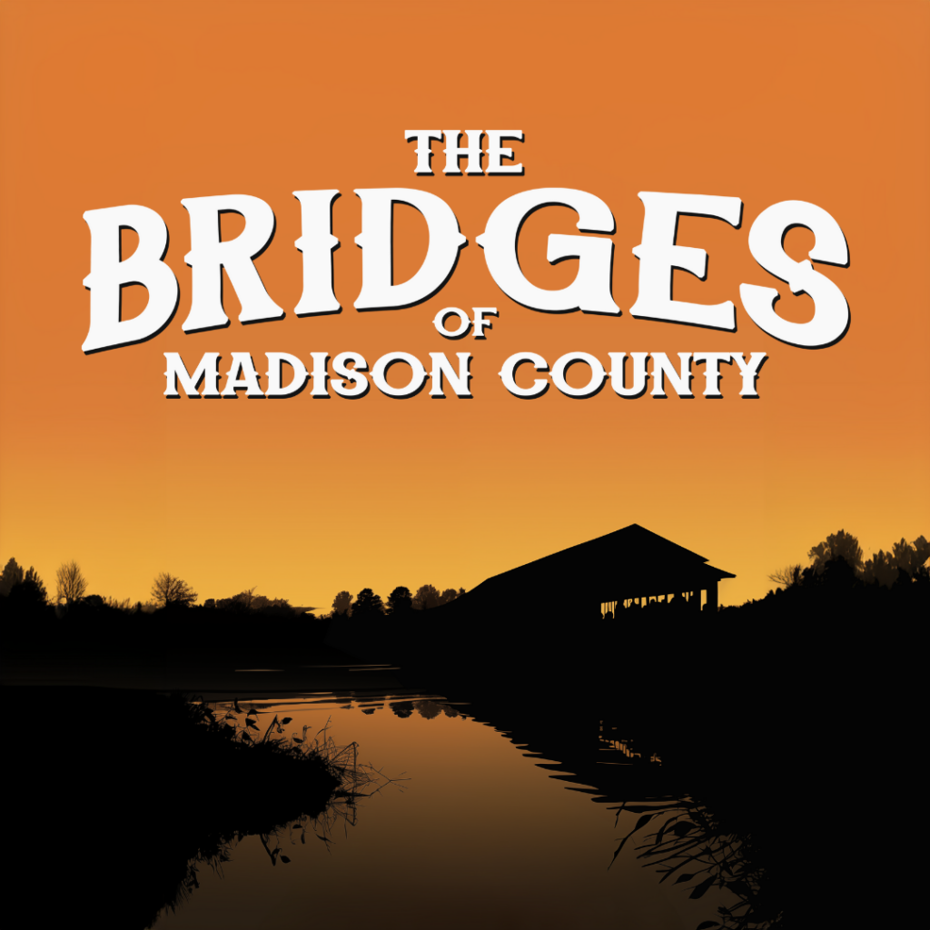 The Bridges of Madison County